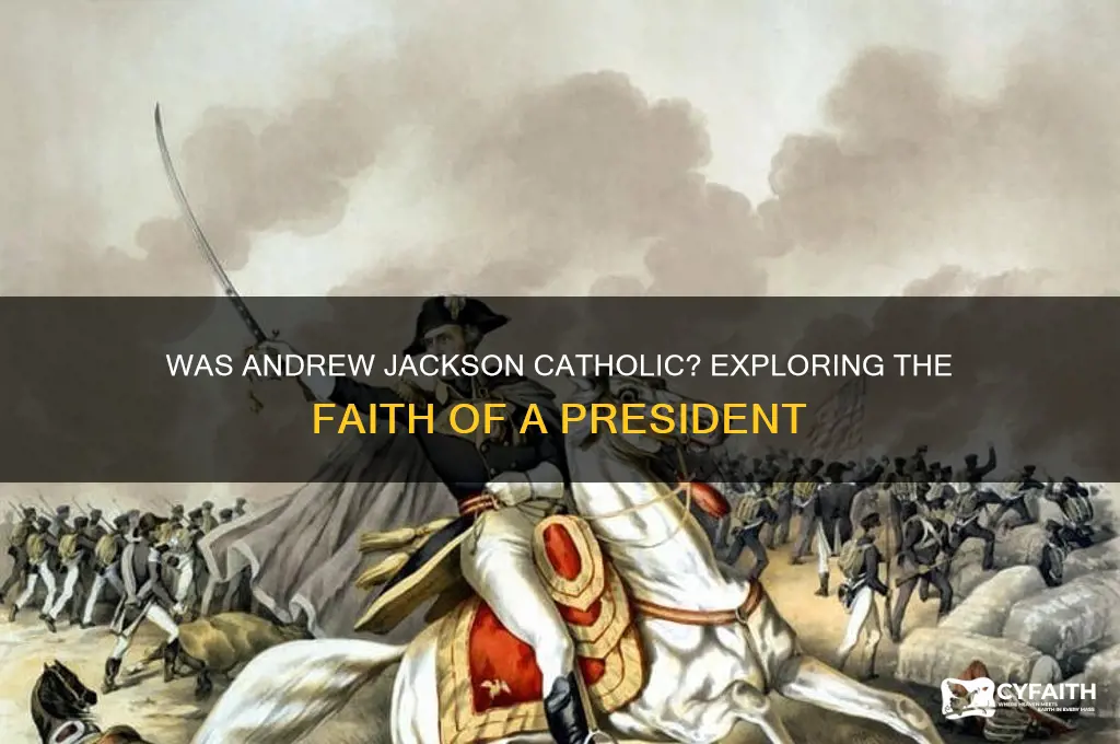 was andrew jackson catholic