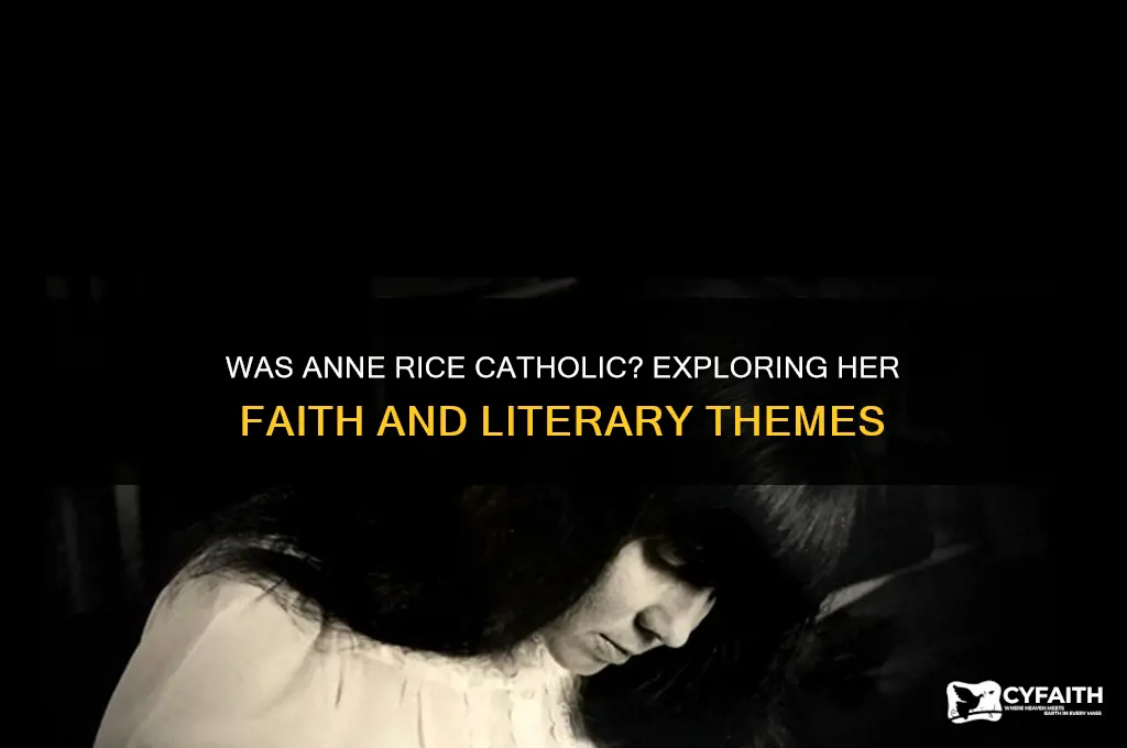 was anne rice catholic