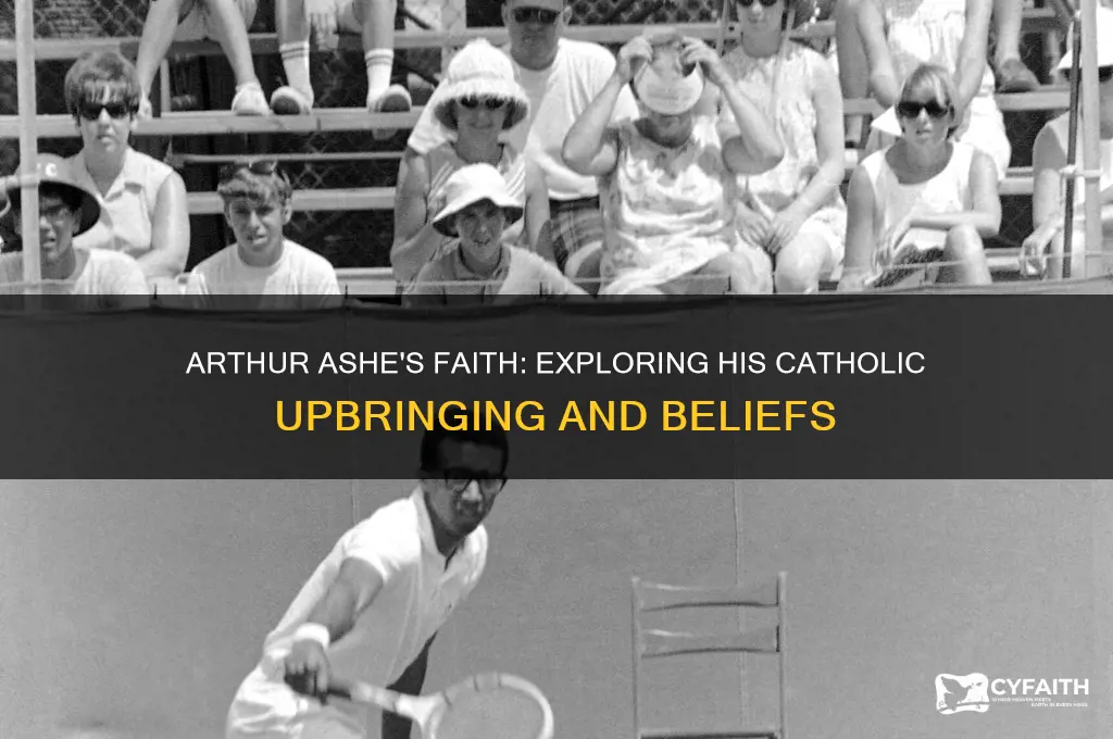 was arthur ashe catholic
