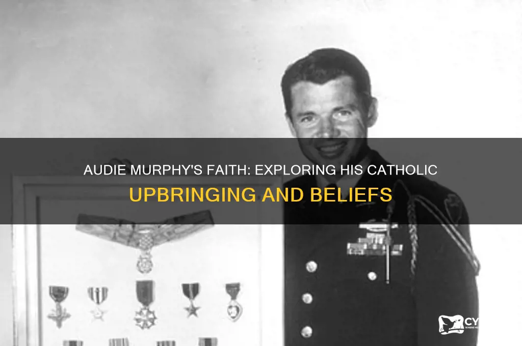 was audie murphy catholic