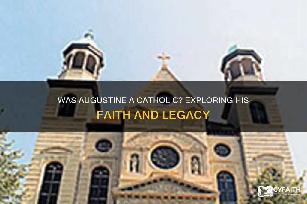 was augustine a catholic