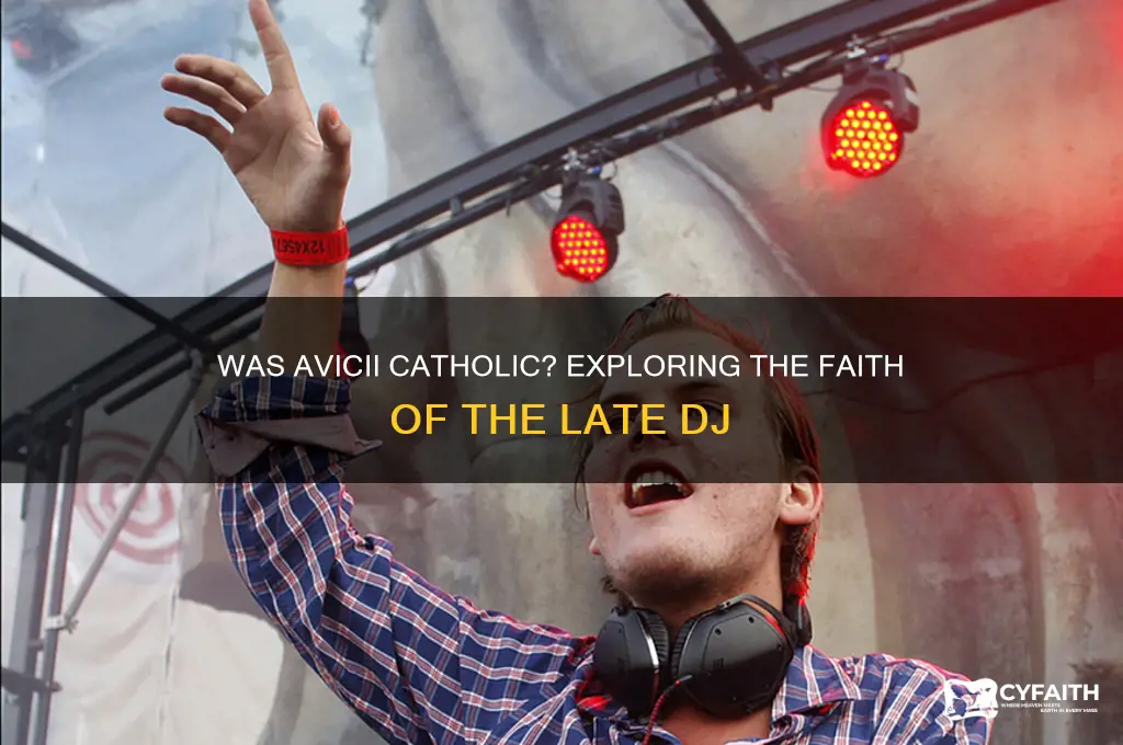 was aviccii catholic
