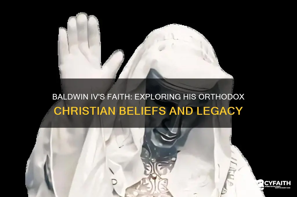was baldwin iv orthodox