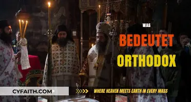 Was bedeutet orthodox? Eine Erkundung der Tradition und Bedeutung