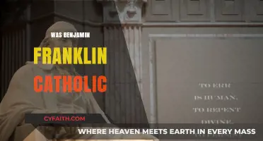 Was Benjamin Franklin Catholic? Exploring His Religious Beliefs and Faith