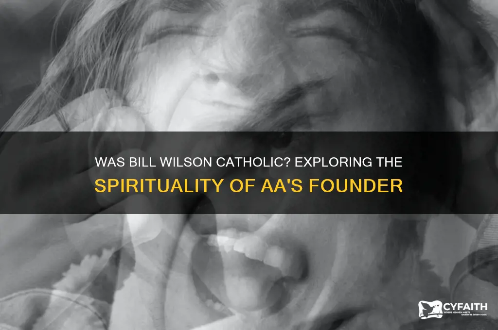 was bill wilson catholic