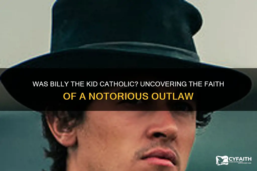 was billy the kid catholic