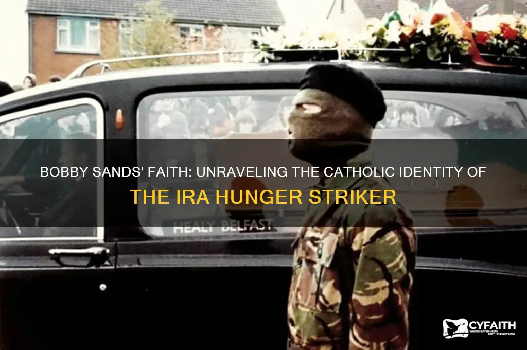 was bobby sands a catholic
