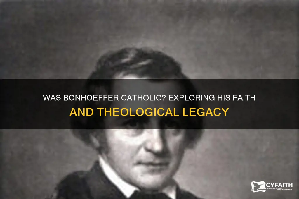 was bonhoeffer catholic