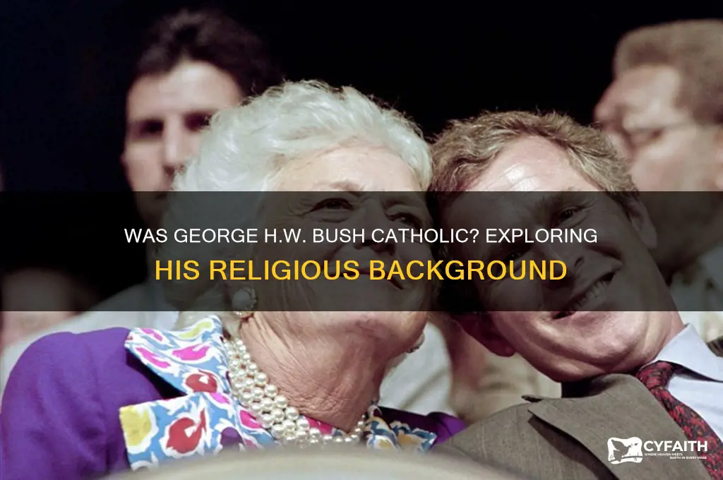 was bush 41 catholic