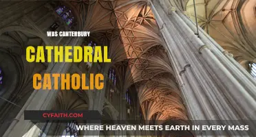Was Canterbury Cathedral Catholic? Exploring Its Historical Religious Affiliation