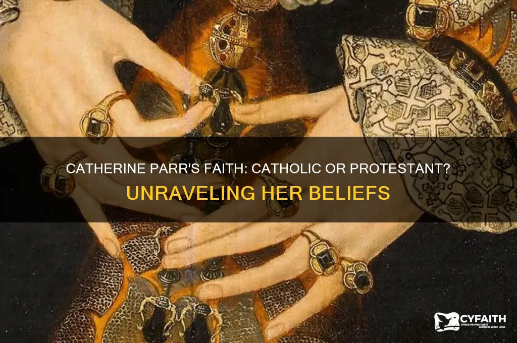 was catherine parr catholic