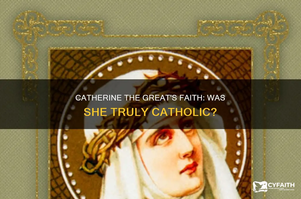 was catherine the great catholic