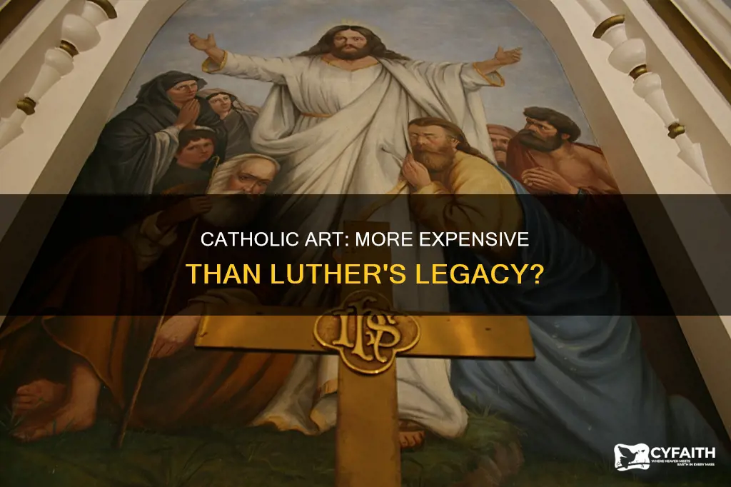 was catholic art more epensive than luthers