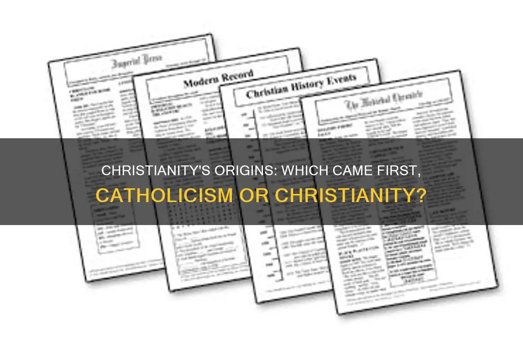 was catholicism or christianity first