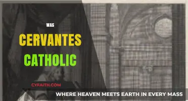 Was Cervantes Catholic? Exploring the Faith of Don Quixote's Creator