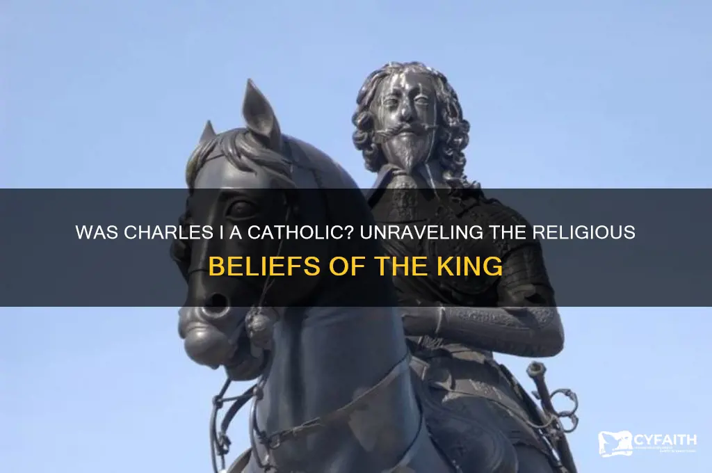 was charles 1 a catholic
