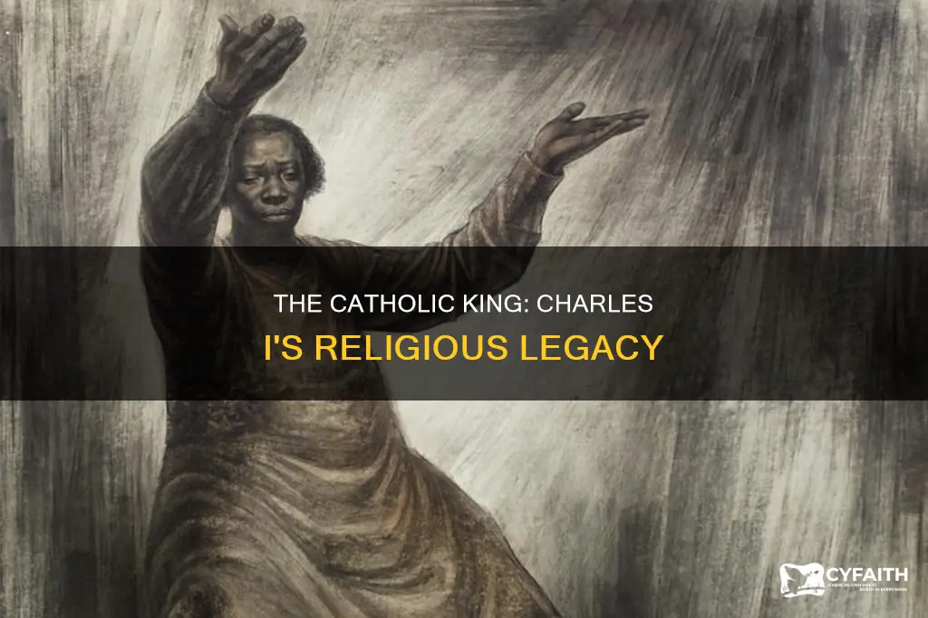 was charles i of england catholic