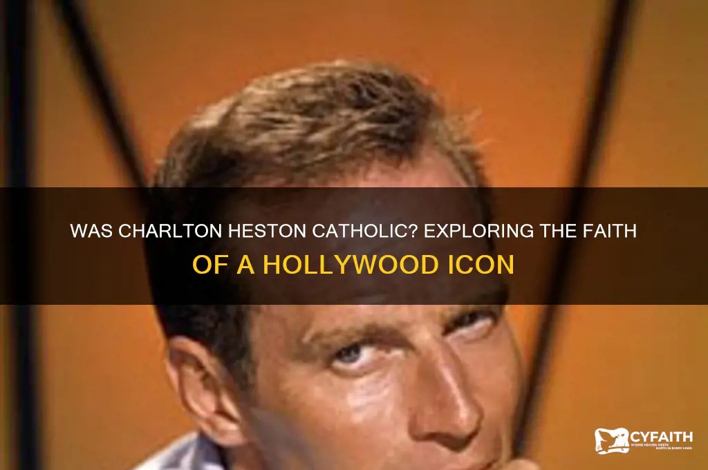 was charlton heston catholic