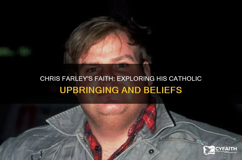was chris farley catholic