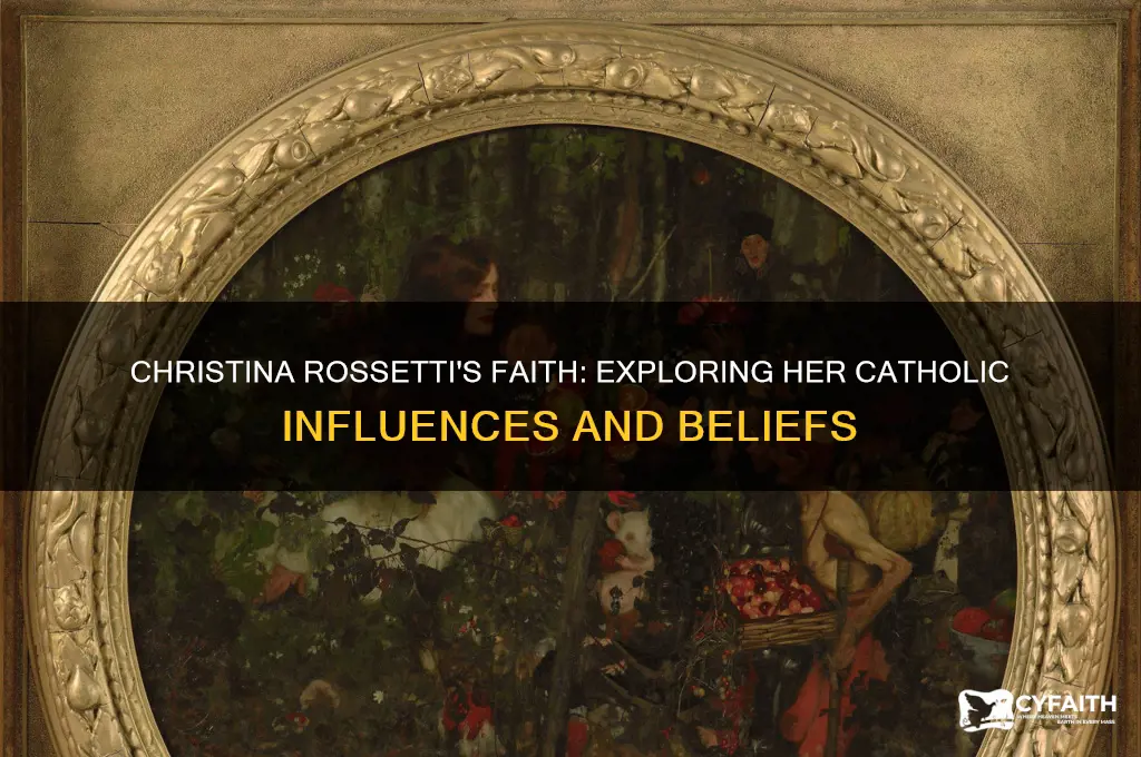 was christina rossetti catholic