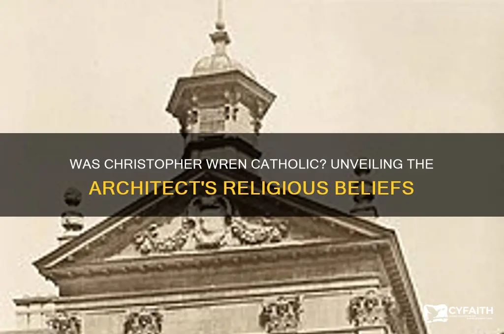 was christopher wren catholic