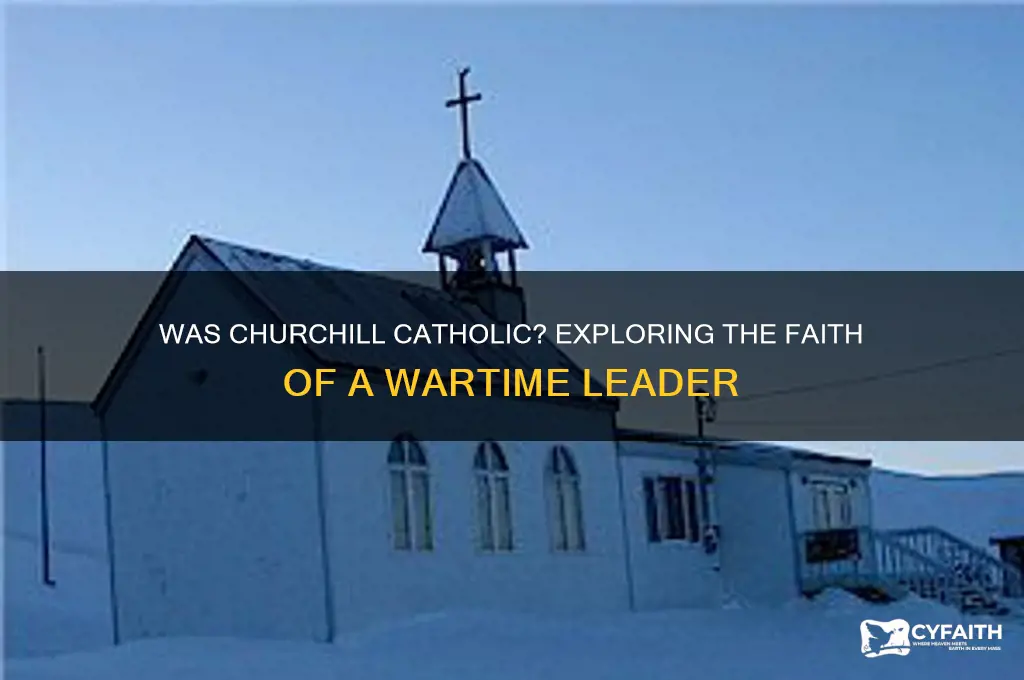 was churchill catholic