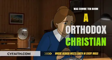 Corrie Ten Boom's Faith: Was She an Orthodox Christian?