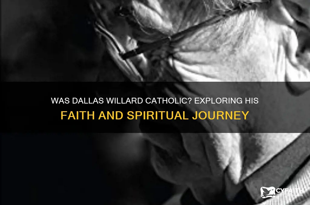 was dallas willard catholic