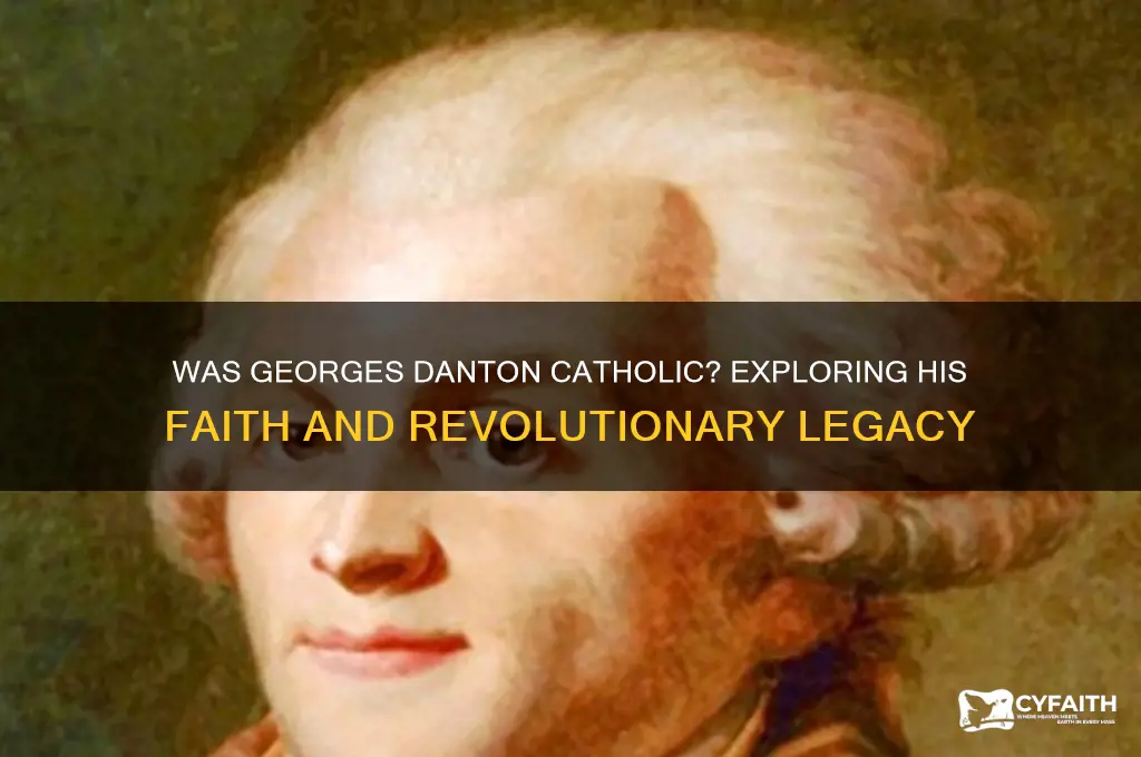 was danton catholic