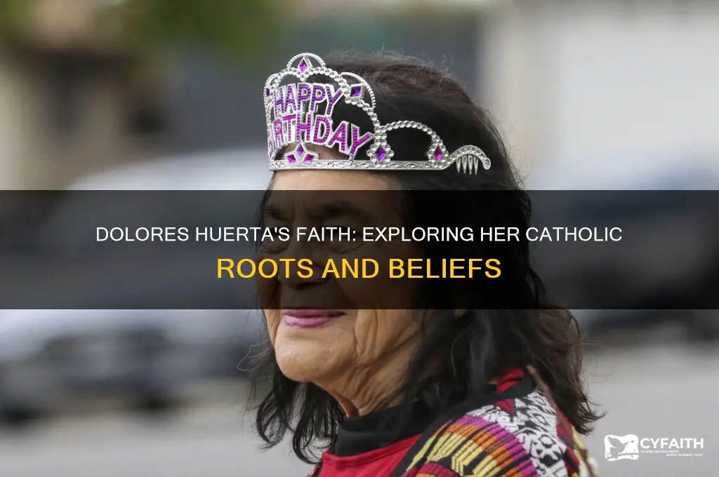 was dolores huerta catholic