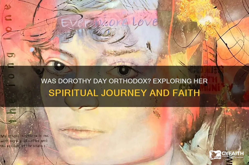 was dorothy day orthodox