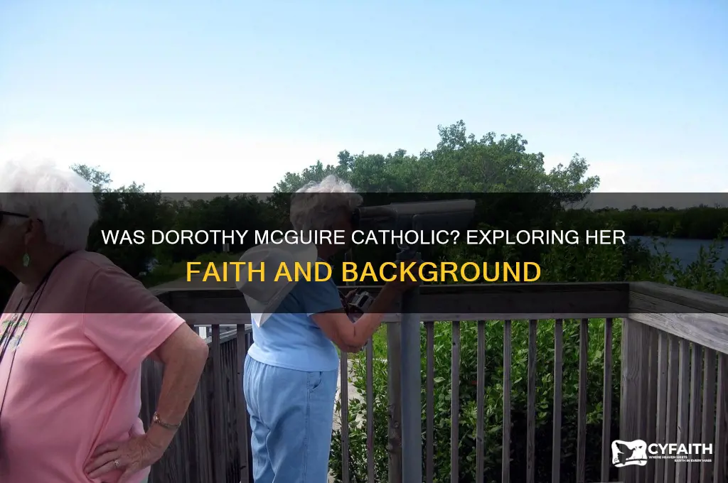 was dorothy mcguire catholic