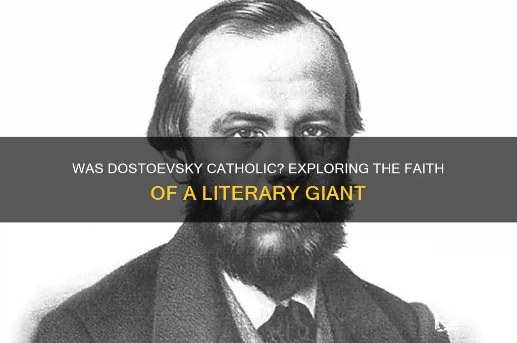 was dostoevsky catholic