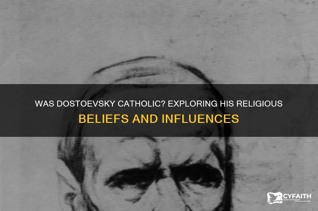 was dostoyevsky catholic