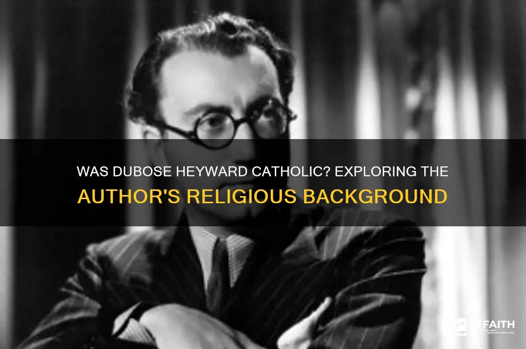 was dubose heyward catholic