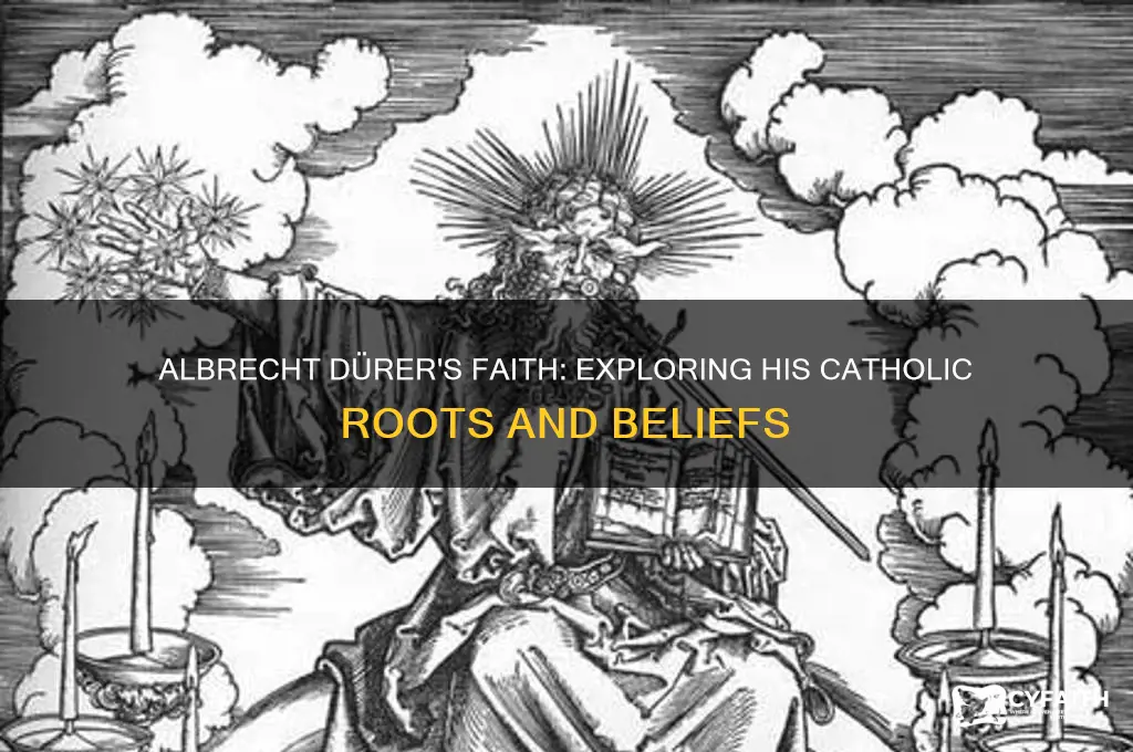 was durer a catholic