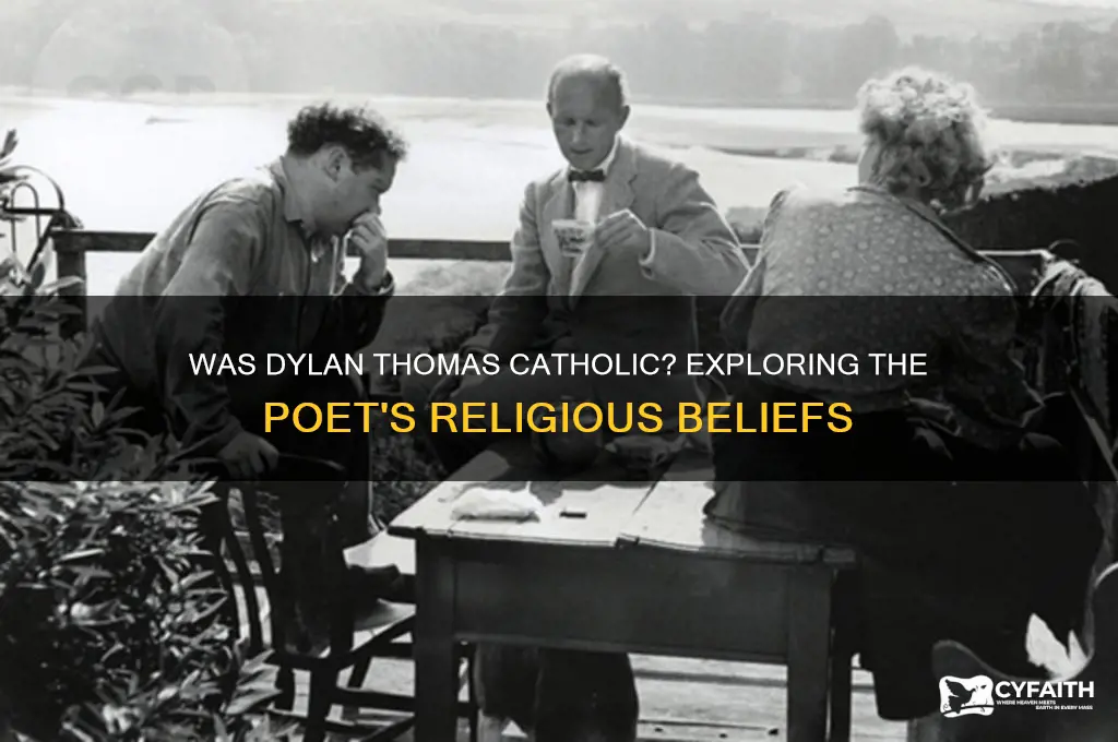 was dylan thomas catholic