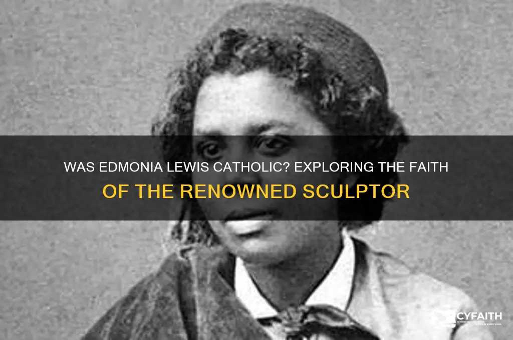 was edomonia lewis catholic