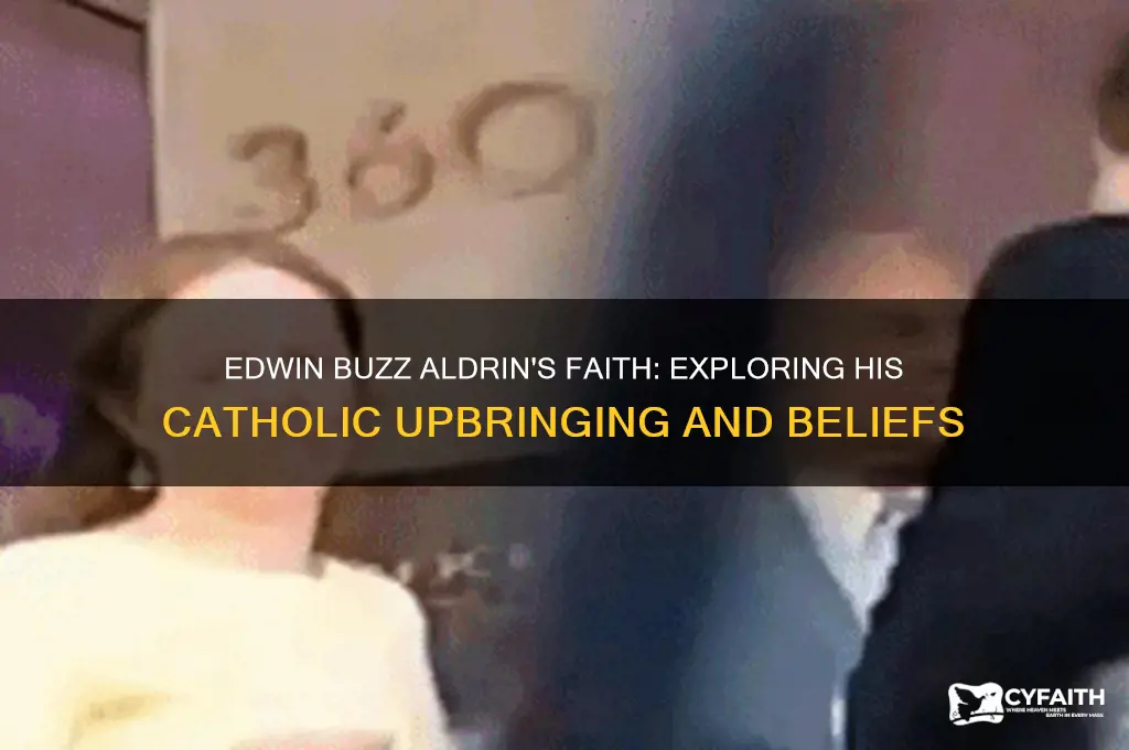 was edwin buzz aldrin catholic