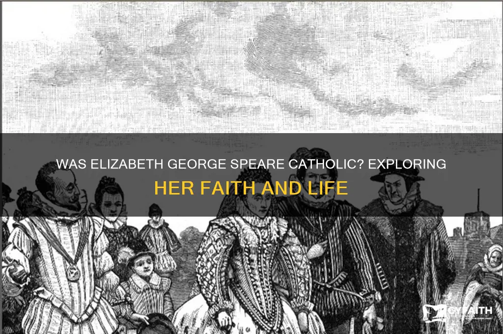 was elizabeth george speare catholic