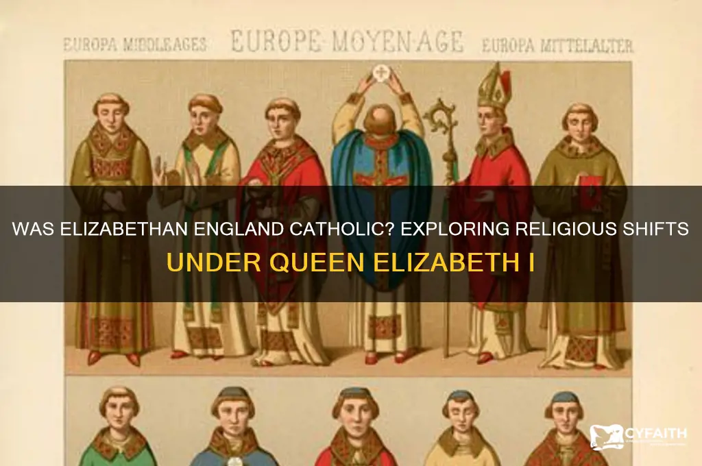 was elizabethan england catholic