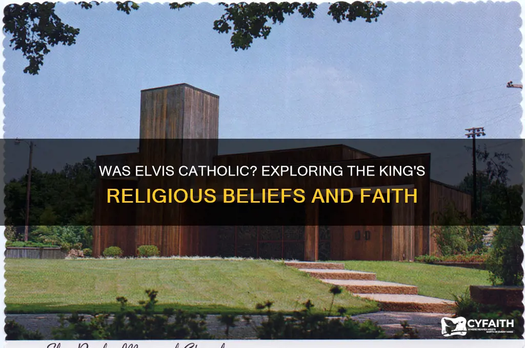 was elvis catholic