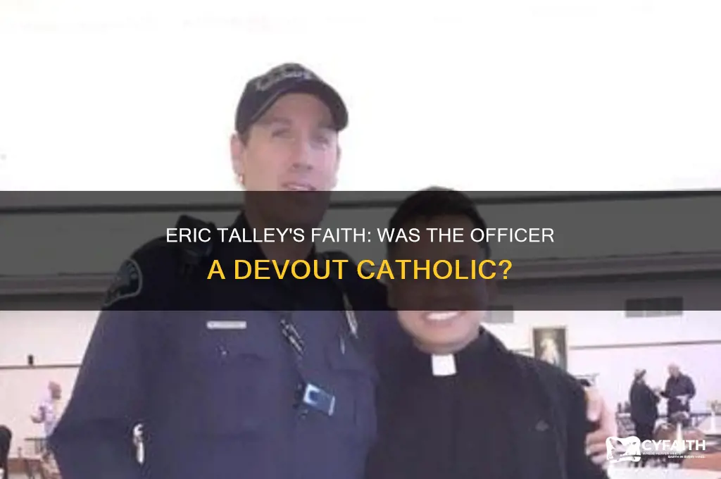 was eric talley catholic