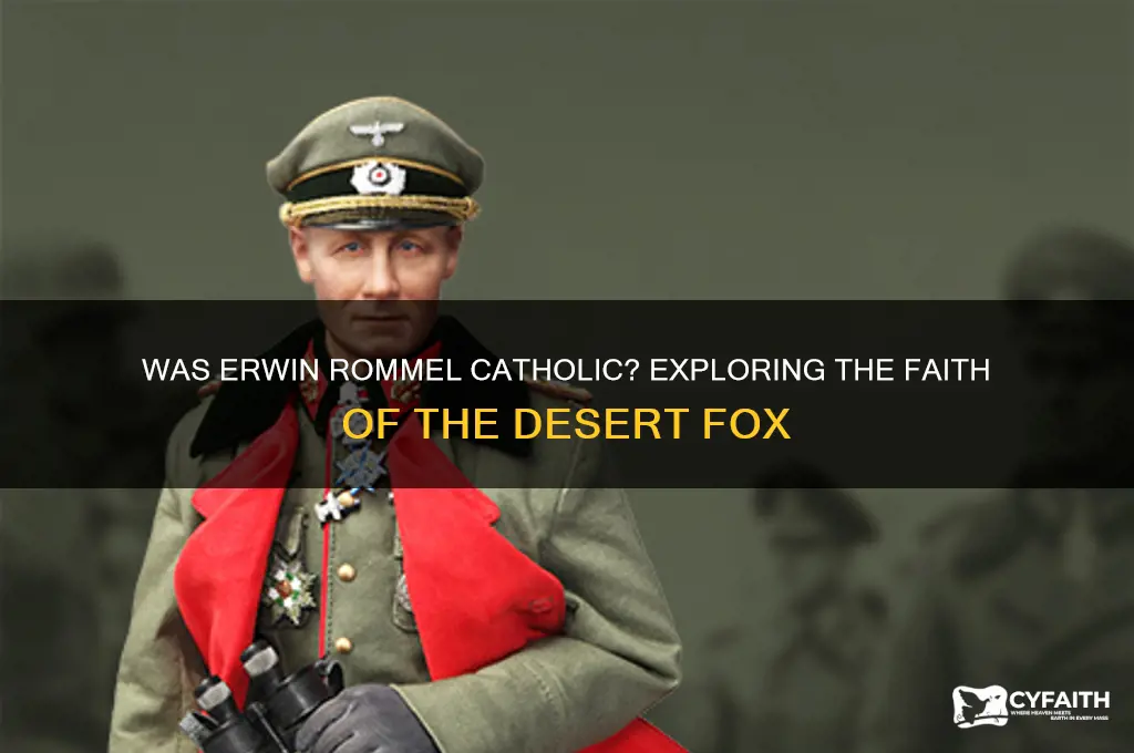 was erwin rommel catholic