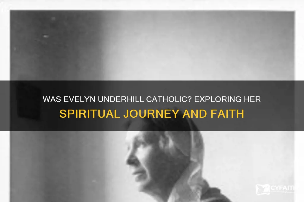 was evelyn underhill catholic