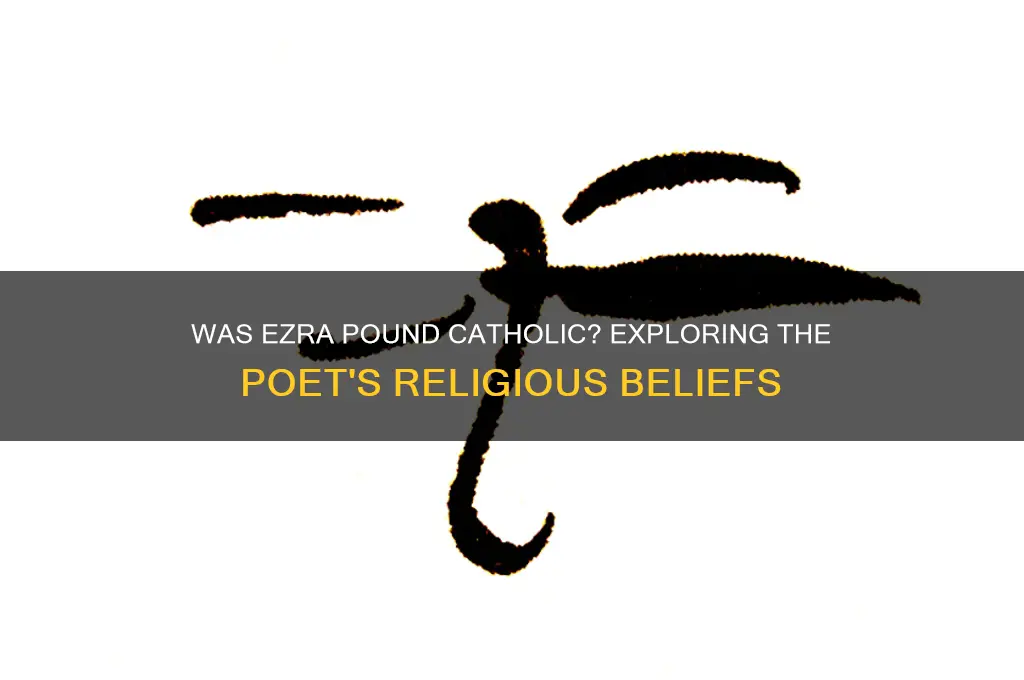 was ezra pound catholic