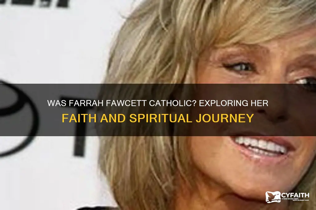 was farrah fawcett catholic