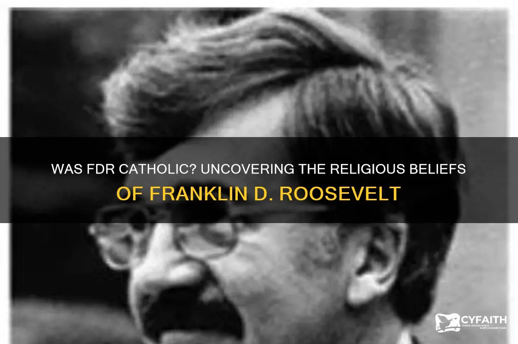 was fdr cathollic