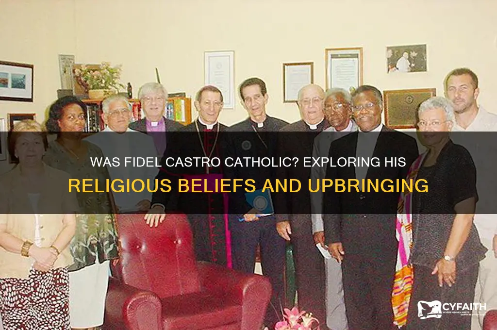 was fidel castro catholic